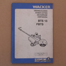 Wacker BTS13 FBTS13 Trennschleifer Trennjäger Ersatzteilliste Ersatzteilkatalog 