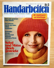 Handarbeiten - Stricken, Häkeln, Sticken, ..... Heft Nr. 3 von 1973 - Vintage