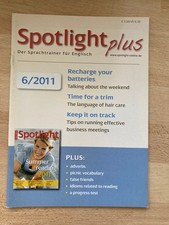 SPOTLIGHT PLUS Englisch-Sprachtrainer 6/2011 - WEEKEND, HAIR CARE, MEETINGS