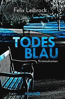 Todesblau kriminalroman von - todesblau:,