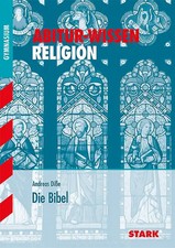 STARK Abitur-Wissen - Religion Die Bibel