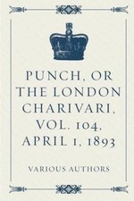 Punch, or the London