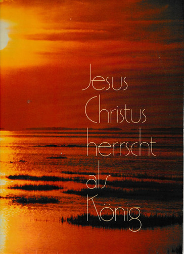 Jesus christus herrscht als - jesus,