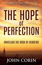 The Hope of Perfection John