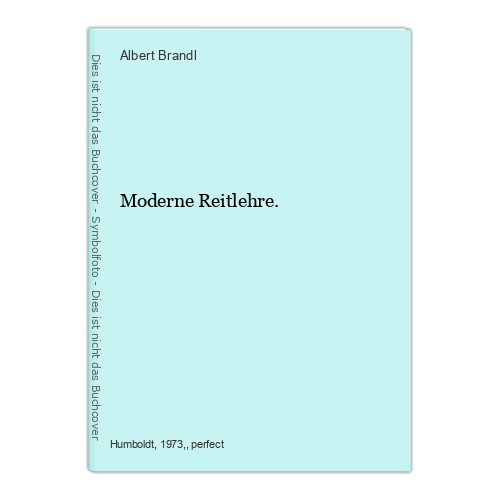Moderne reitlehre brandl - reitlehre.,