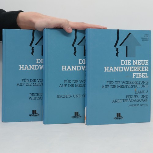 Die neue handwerker fibel - die, handwerker-fibel