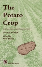 Harris - Potato Crop   The scientific basis for improvement - New hard - X555z