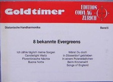 diat. diatonische Handharmonika Noten : Goldtimer Band 5 - bekannte Evergreens