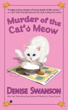 Denise Swanson Murder of the Cat's Meow (Taschenbuch) Scumble River Mystery