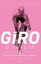 Giro d'Italia | Die Story des schönsten Radrennens der Welt | Colin O'Brien