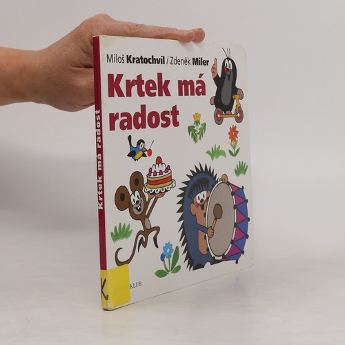 Krtek má radost zdeněk - má, radost 