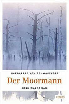 Der moormann kriminalroman - moormann:,