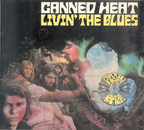 Canned heat living - canned, the