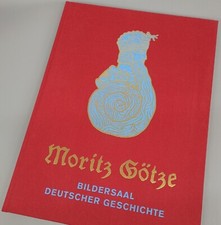 Moritz Götze, großer Kunstkatalog, Bildersaal Deutscher Geschichte, 2004
