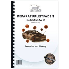 SKODA Fabia 6Y 1999-2007 Instandhaltung Inspektion Wartung Werkstatthandbuch