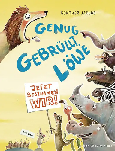 Genug gebrüllt löwe - gebrüllt,, –