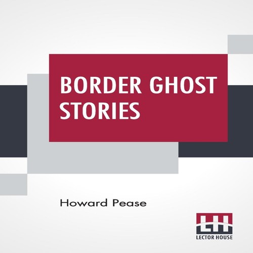 Border ghost stories howard - ghost,