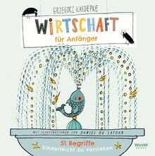 Wirtschaft für anfänger 51 - anfänger:,
