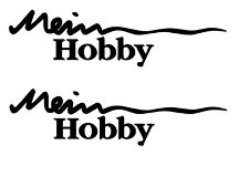 Mein Hobby 2x 50 cm Aufkleber