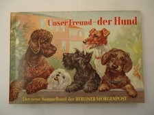 Unser Freund-der Hund    Sammelband der Berliner Morgenpost   1960