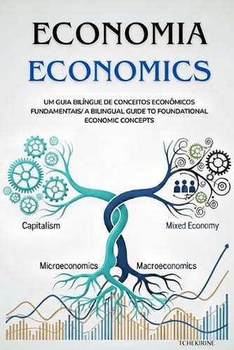 Economia economics guia - economia, um