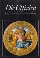 Die Uffizien : Rundgang durch