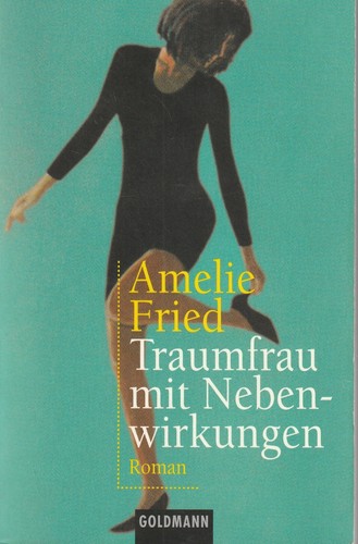Amelie fried traumfreu mit - amelie,