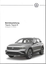 VW TIGUAN TIGUAN R Betriebsanleitung 2022 2023 Bedienungsanleitung Handbuch BA