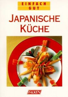 Japanische küche einfach - japanische, küche.