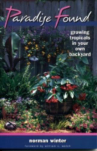 Paradise found growing - found, :