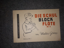 DIE SCHUL-BLOCK Flöte in C-Spielanleitung und Liederbuch-VEB Pro Musica Leipzig-