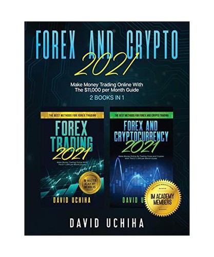 Forex and crypto 2021 make - forex,