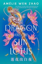 The Dragon and the Sun Lotus