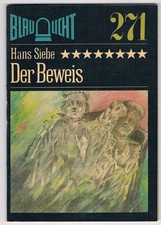 Blaulicht 271 . Der Beweis 