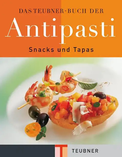 Das teubner buch der - teubner, antipasti