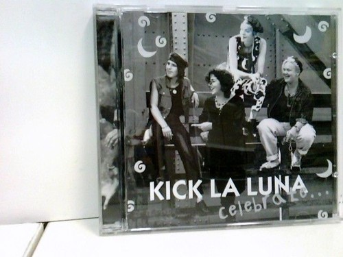 Celebrate kick la luna - celebrate...,