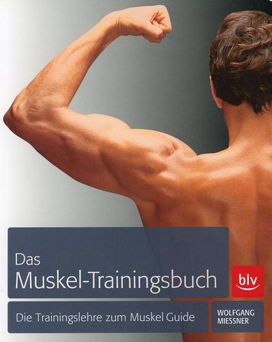 Das muskel trainingsbuch - das,