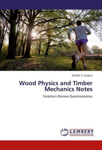 Wood physics and timber - wood,