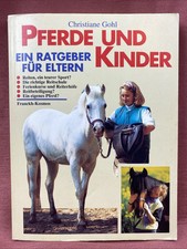 Pferde und Kinder Ein Ratgeber für Eltern Christiane Gohl