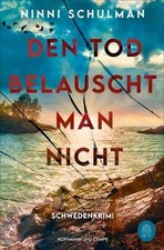 Den Tod belauscht man nicht: Schwedenkrimi | »Absolu... | Buch | Zustand wie neu