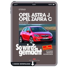 Opel Astra J 2009-2015 So wird's gemacht Werkstatthandbuch E-Book PDF