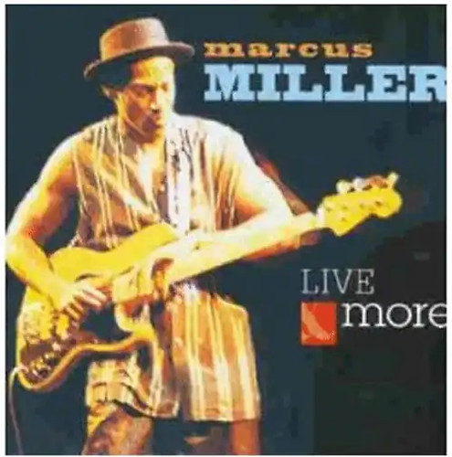 Marcus miller live more - live, &