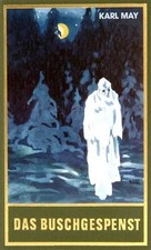 Das Buschgespenst | Karl May |