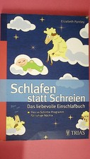 246481 Elizabeth Pantley SCHLAFEN STATT SCHREIEN das liebevolle Einschlafbuch ;
