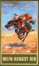 Mein Hengst Rih. Aus Karl Mays
