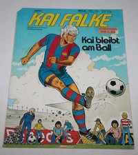 Kai Falke Band 1 Kai bleibt am Ball Erstausgabe 1980 Koralle Verlag TOP C0790