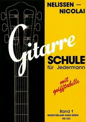 Gitarrenschule für jedermann - für,