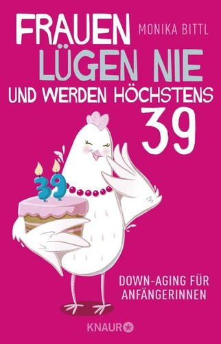 Frauen lügen nie - , werden
