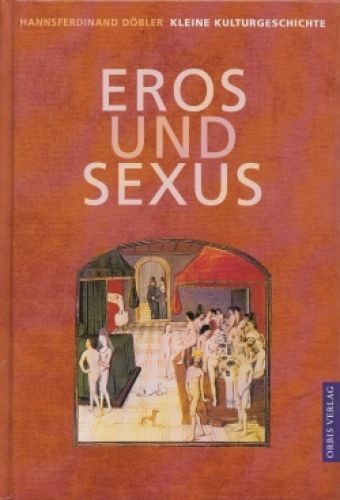Buch eros und sexus döbler - und, sexus,