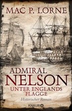 Admiral Nelson – Unter Englands Flagge: Historische... | Buch | Zustand sehr gut